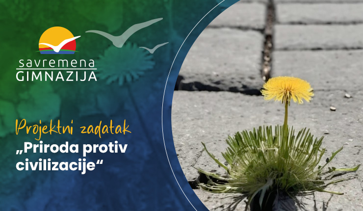 Kreativni projektni zadatak pod nazivom „Priroda protiv civilizacije”