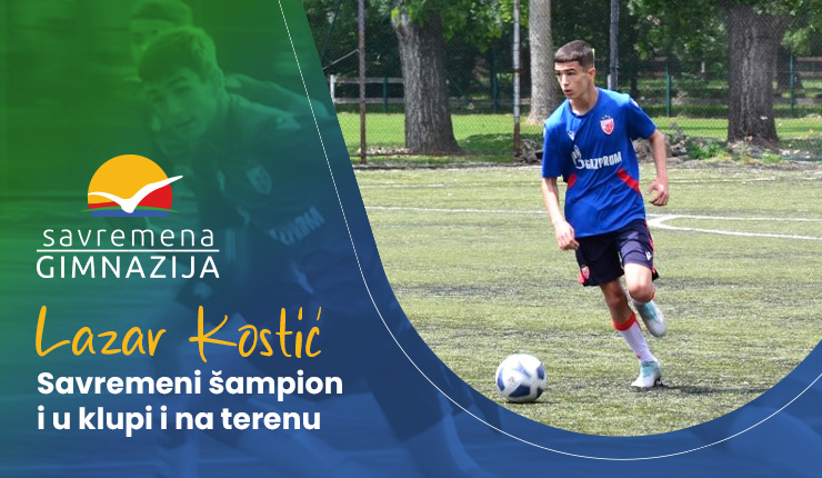 Lazar Kostić – učenik I-4 i mladi fudbalski talenat Crvene zvezde