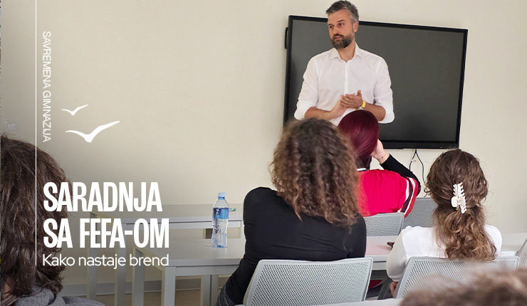 Saradnja sa FEFA-om: Učenici istraživali proces stvaranja brenda