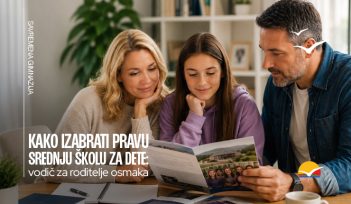 Kako izabrati pravu srednju školu za dete: vodič za roditelje budućih srednjoškolaca