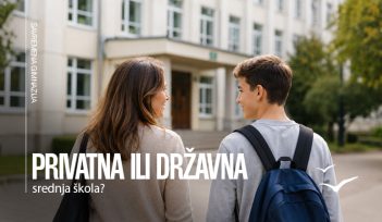 Privatna ili državna srednja škola: kako doneti najbolju odluku za svoje dete?