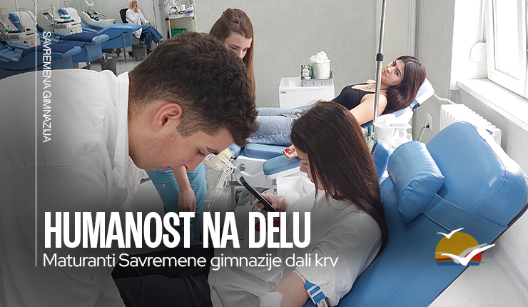 Humanost na delu: maturanti Savremene gimnazije učestvovali u dobrovoljnoj akciji davanja krvi