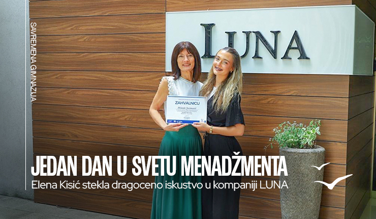 Jedan dan u svetu menadžmenta – Elena Kisić stekla dragoceno iskustvo u kompaniji LUNA